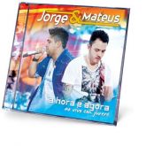 Jorge & Mateus - A hora é agora em Jurere.