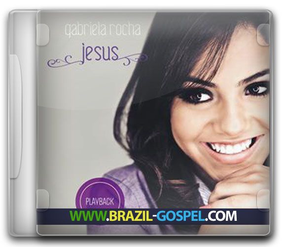 Jesus Play Back Gabriela Rocha